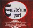 Eniştenin Yeri - Eskişehir